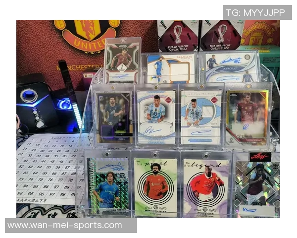 足球球星卡签字收藏热潮与价值探秘解析 足球球星卡签字收藏热潮与价值探秘解析